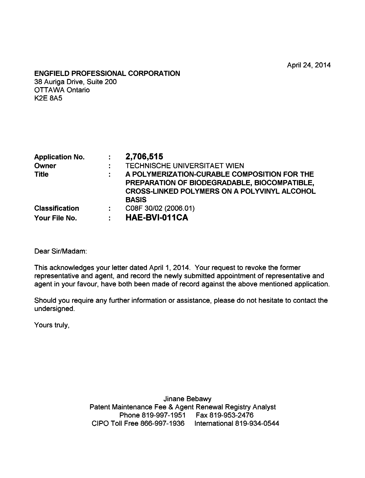 Document de brevet canadien 2706515. Correspondance 20140424. Image 1 de 1